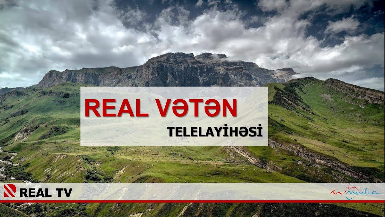 REAL VƏTƏN - Şəki