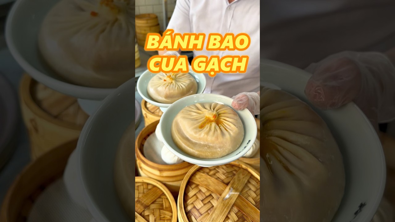 TIỆM BÁNH BAO CUA GẠCH TRĂM NĂM TUỔI #food