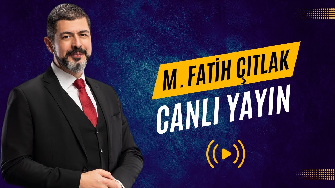 M. Fatih Çıtlak I Sohbetler | 7/24  Canlı Yayın