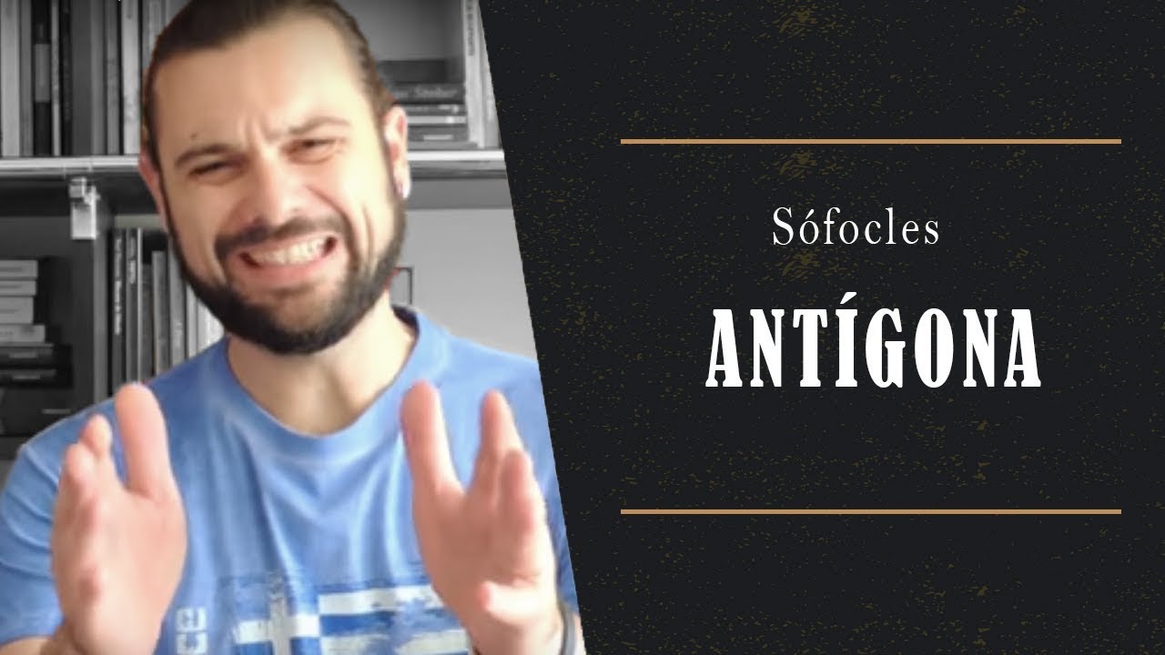 Antígona - Sófocles (Tragédia grega da Trilogia Tebana)