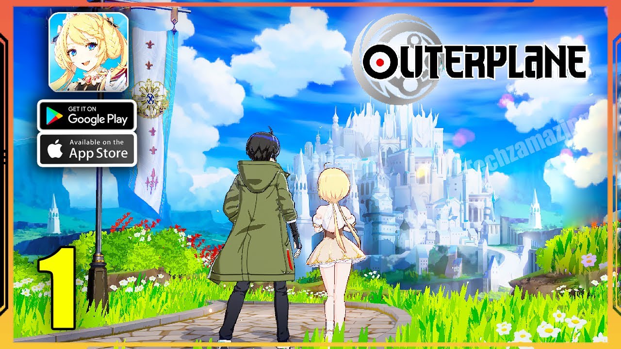 OUTERPLANE Gameplay Walkthrough (Android, iOS) - Part 1