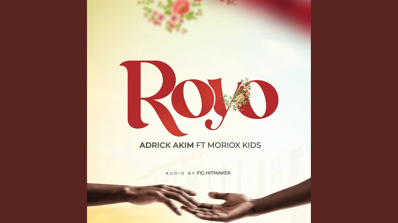 Royo-ADRICK AKIM (feat. MORIOX KIDS)