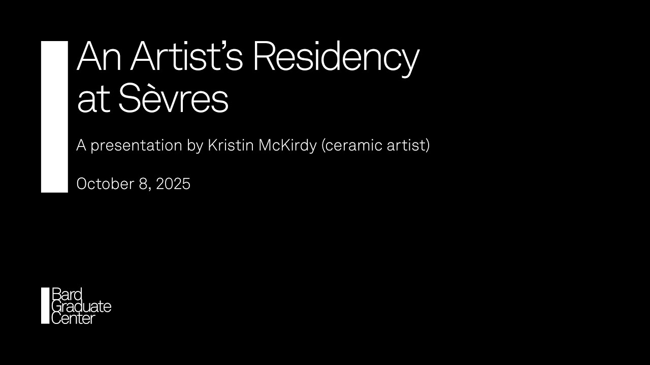 An Artist’s Residency at Sèvres: A presentation by Kristin McKirdy