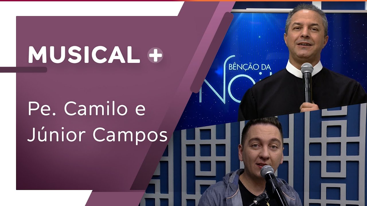 Pe. Camilo e Júnior Campos cantam no Bênção da Noite