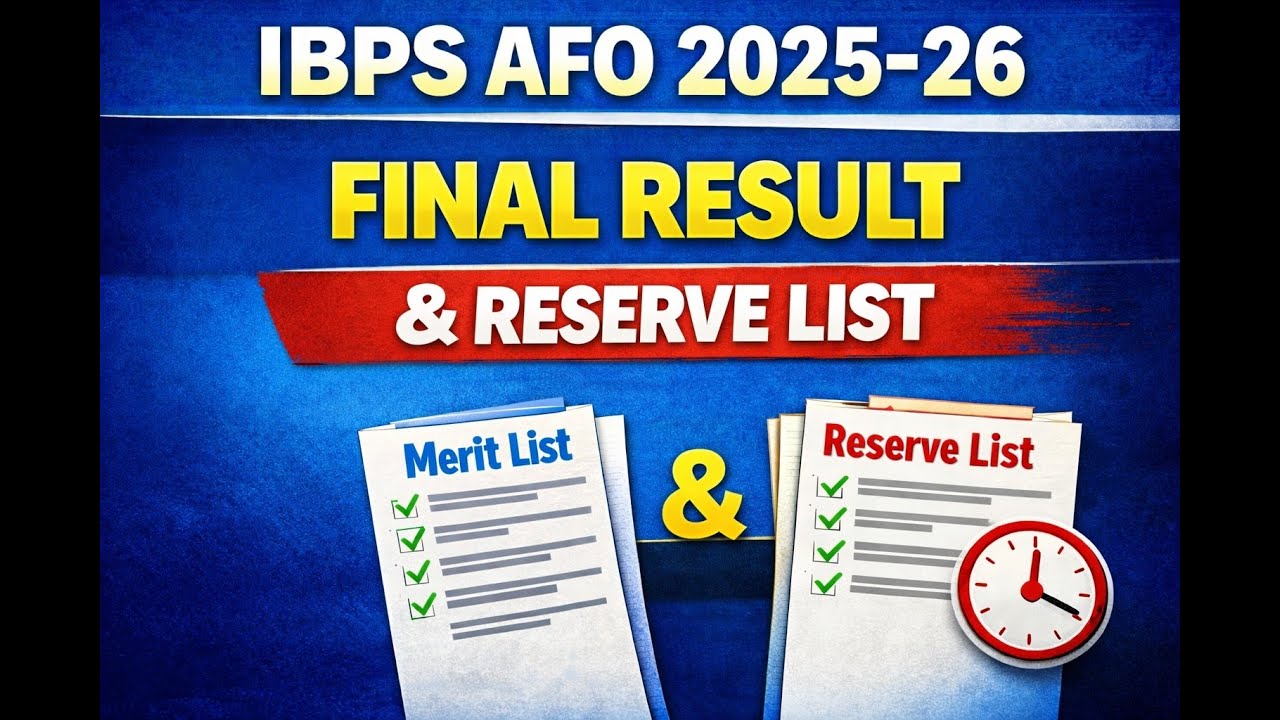 IBPS AFO Final Result – When & How? | Merit List vs Reserve List Explained