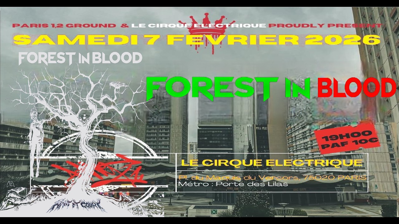 FOREST IN BLOOD (Fr)  Live Paris @ Le Cirque Electrique 07 05 2026