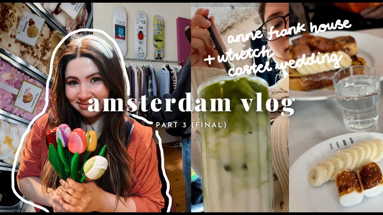 AMSTERDAM TRAVEL VLOG (pt.3) 🇳🇱 Utretch, Wijenburg Kasteel Wedding, Anne Frank House