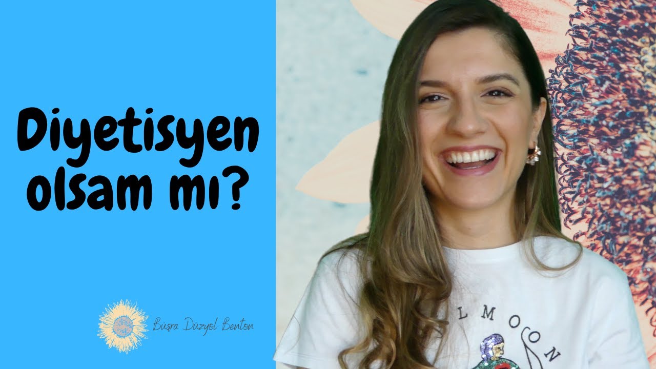 Tercih Rehberi: Diyetisyen Olsam mı? Beslenme ve Diyetetik Bölümü ve Kendi Hikayem