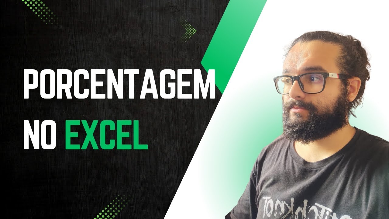VÍDEO 10 - CURSO BÁSICO DE EXCEL - PORCENTAGEM NO EXCEL