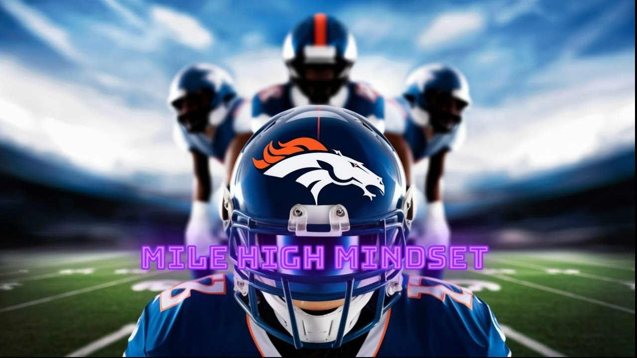 NFL Insights: The Mile High Mindset