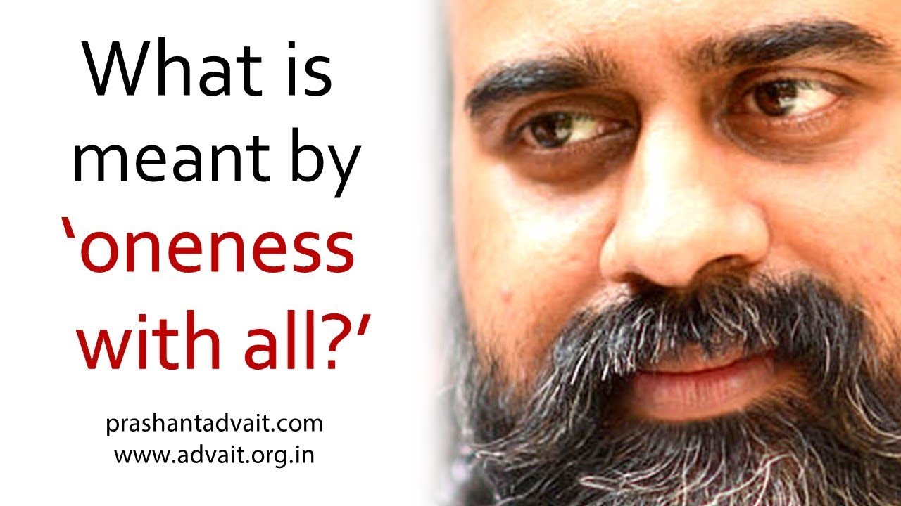 What is meant by &lsquo;oneness with all&rsquo;? || Acharya Prashant (2019)