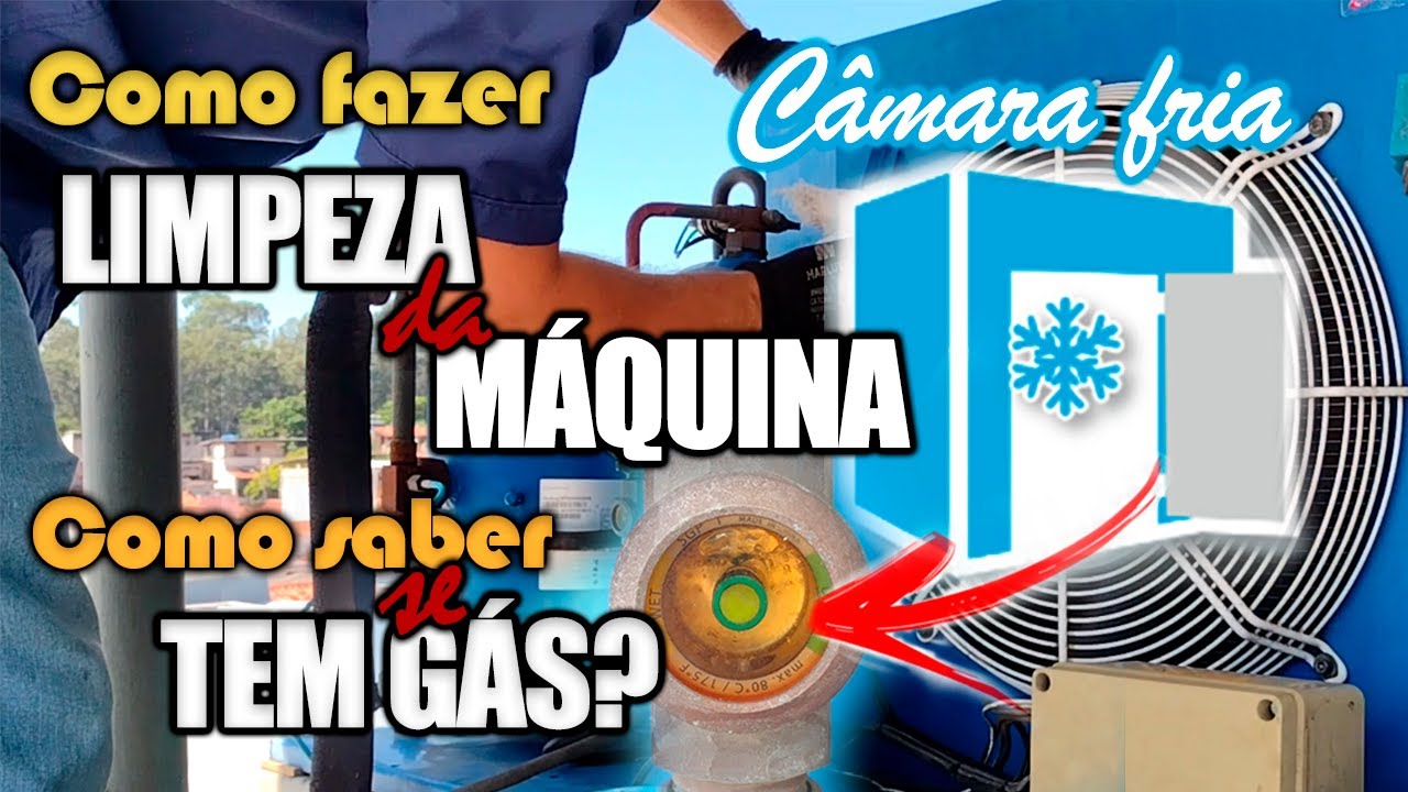 Como Fazer a LIMPEZA da MÁQUINA da CÂMARA FRIA & Como SABER se tem GÁS pelo visor de Líquido.