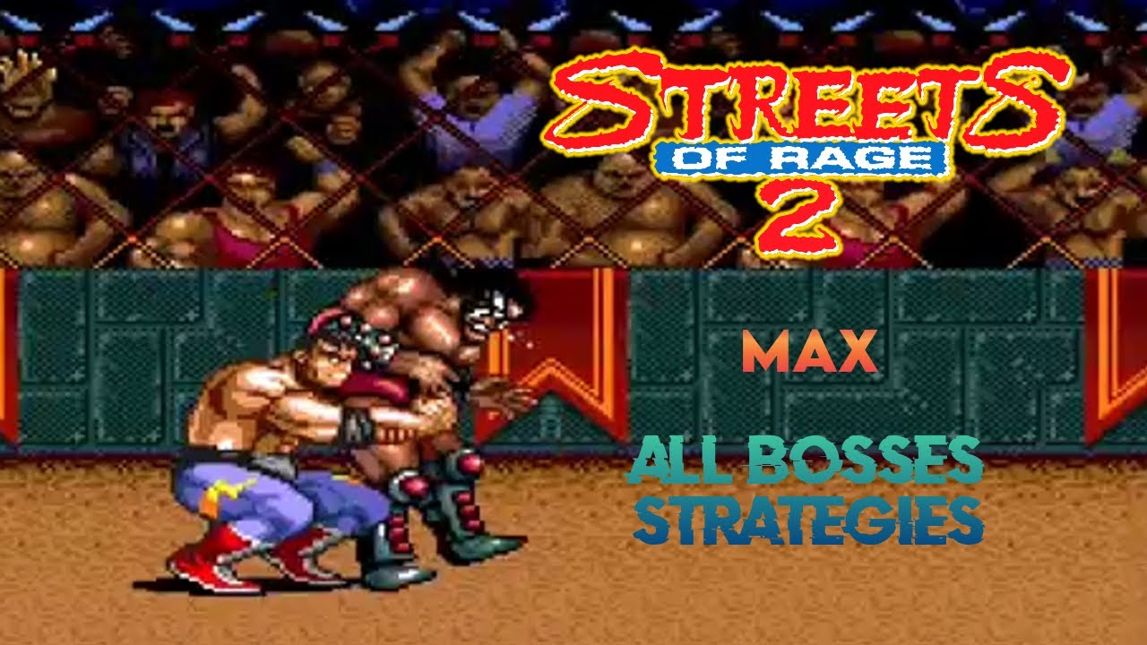 Streets Of Rage 2 All Boss Strategies - Max Mania Difficulty