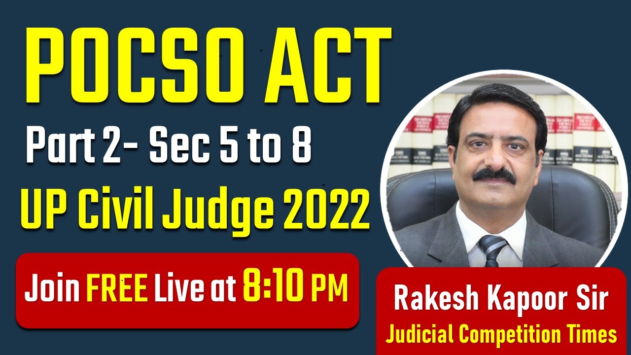 POCSO Act for UP Judicial Services 2022 | POCSO for UP Civil Judge | HP HJS 2022 | Delhi Judiciary