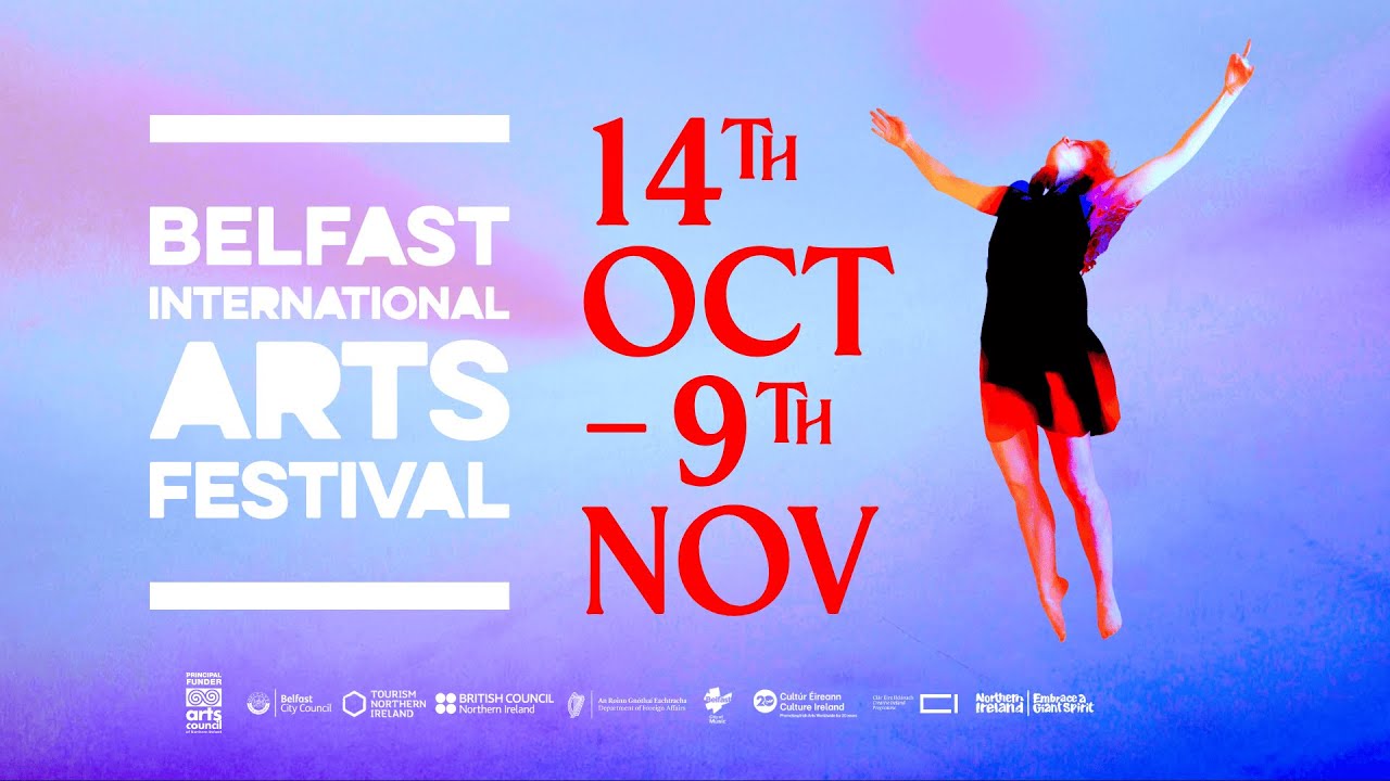 Belfast International Arts Festival 2025 Trailer