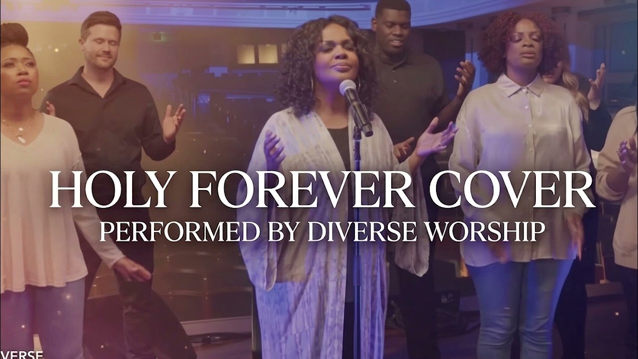 Holy Forever - CeCe Winans (Cover by Diverse Worship)