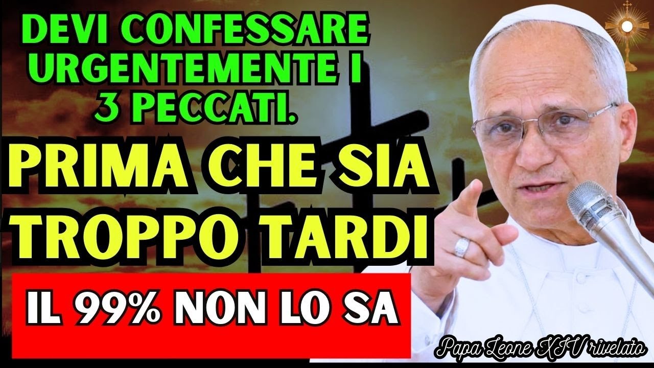 🙏IL PAPA AVVERTE: 3 PECCATI DA CONFESSARE URGENTEMENTE PRIMA DI RICEVERE LA SANTA COMUNIONE