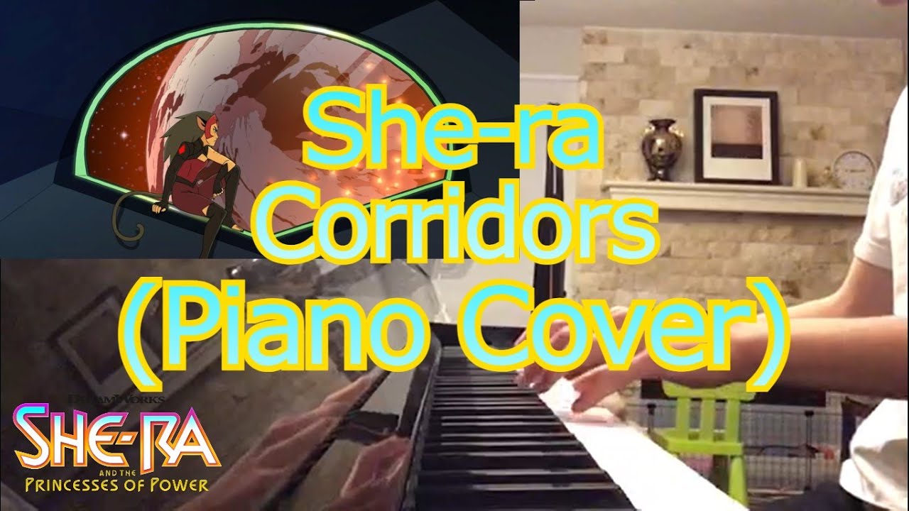 Corridors (Piano Cover) | She-ra and the Princesses of Power