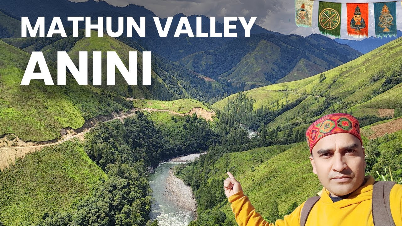 Anini Arunachal Pradesh | Mathun Valley | Emuli Grass Land