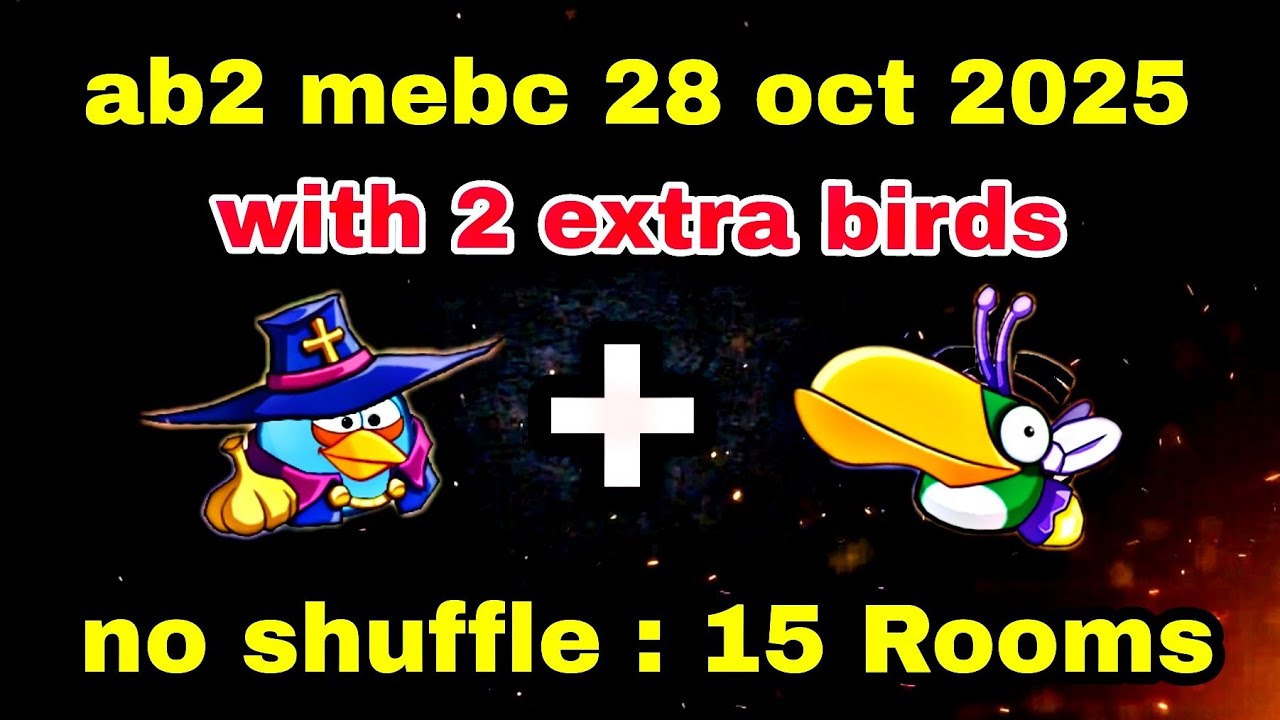 Angry birds 2 mighty eagle bootcamp Mebc 28 oct 2025 with 2 extra birds blues+hal #ab2 mebc today