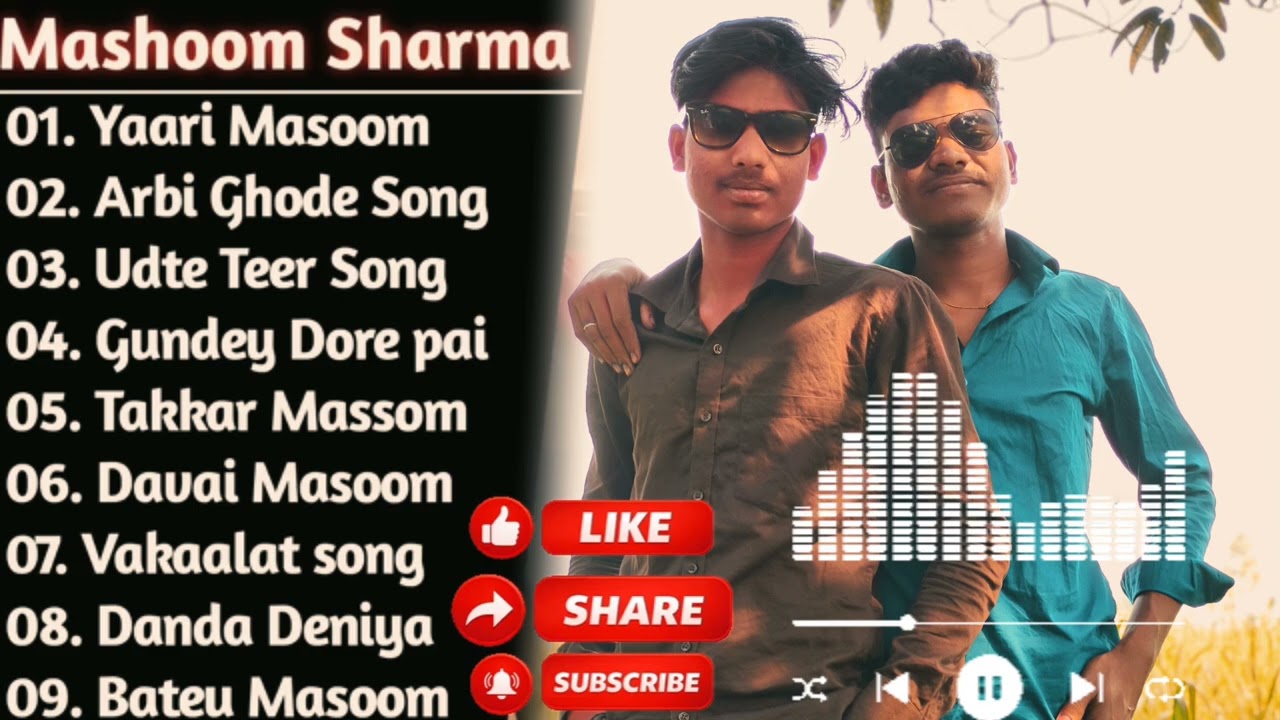 Masoom shrma song