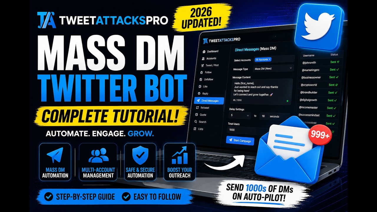 TweetAttacksPro Mass DM Bot | Twitter/X Automation Tutorial (2026)