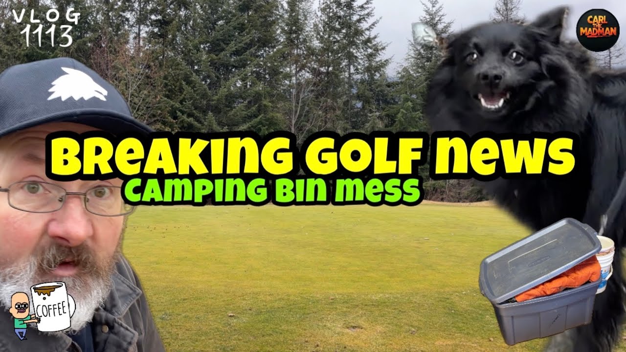 CTM 1113: Breaking the Golf News – Byla Walk & Camping Struggle lol
