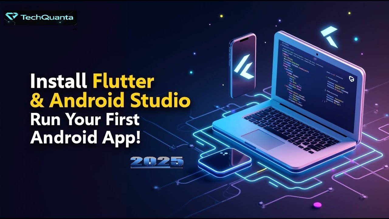 Flutter SDK & Android Studio Setup | Create & Run Your First Flutter App (Step-by-Step Guide) 2025