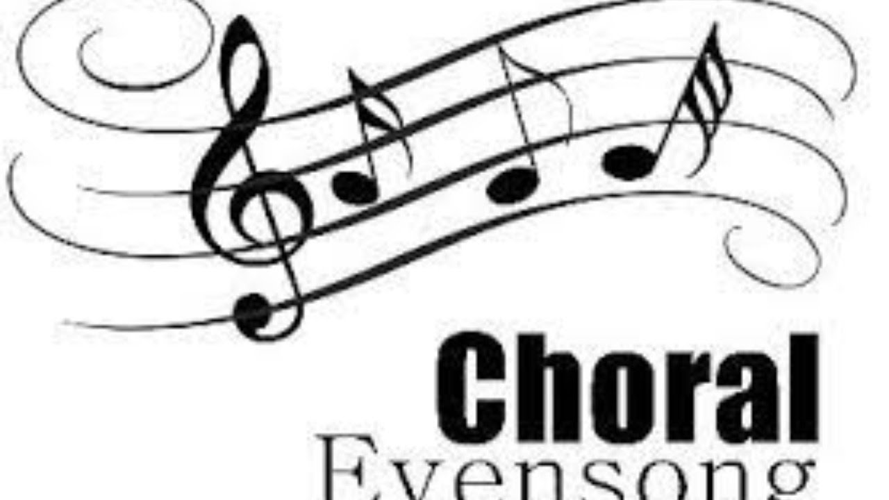CHORAL EVENSONG