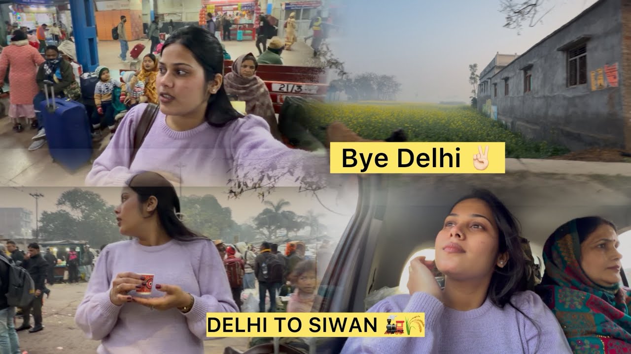 Hum chale firse Gaon 🚂🌾 Delhi to Siwan: Going Back to My Roots 🏠❤️ | My Hometown Vlog 😁