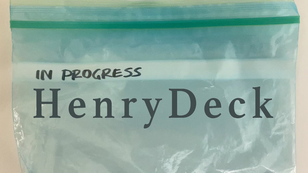 HenryDeck
