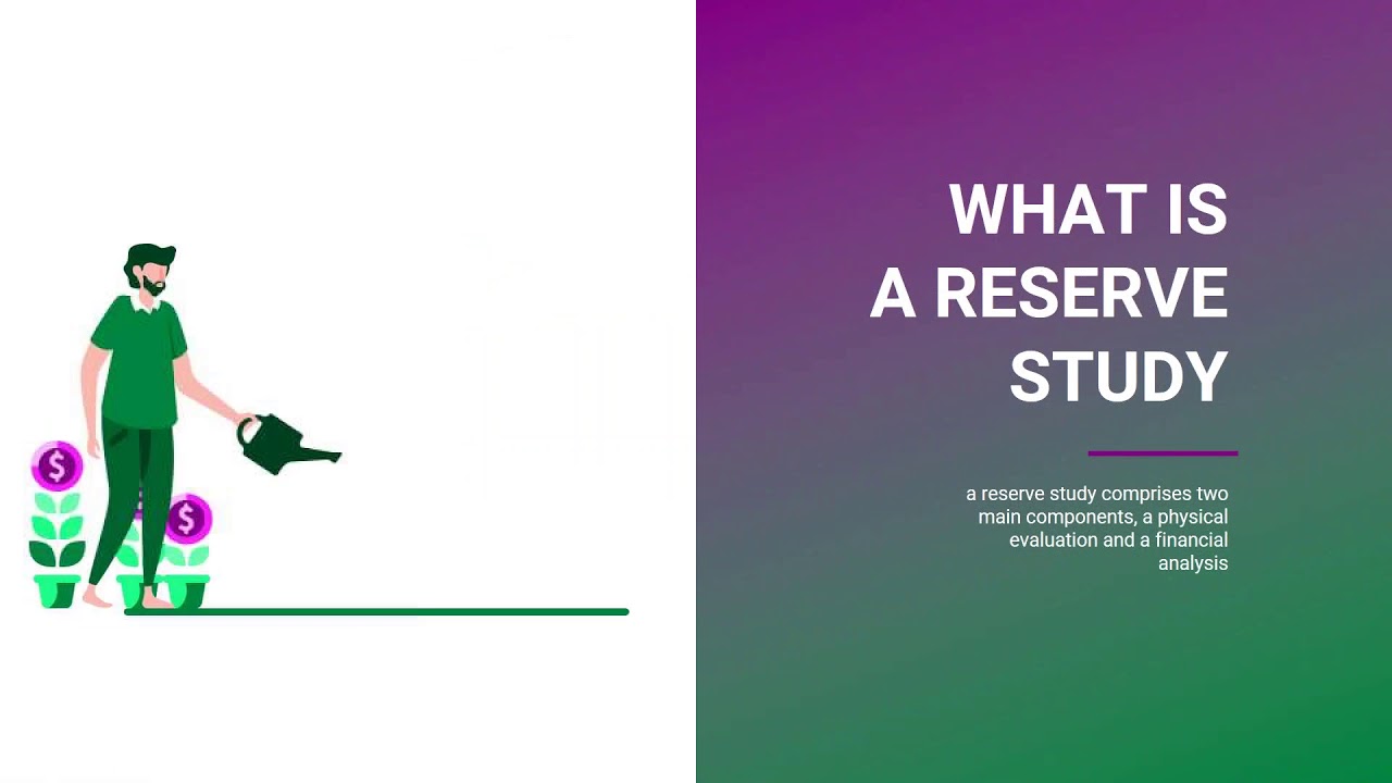 Reserve Studies: What, How, Interpret