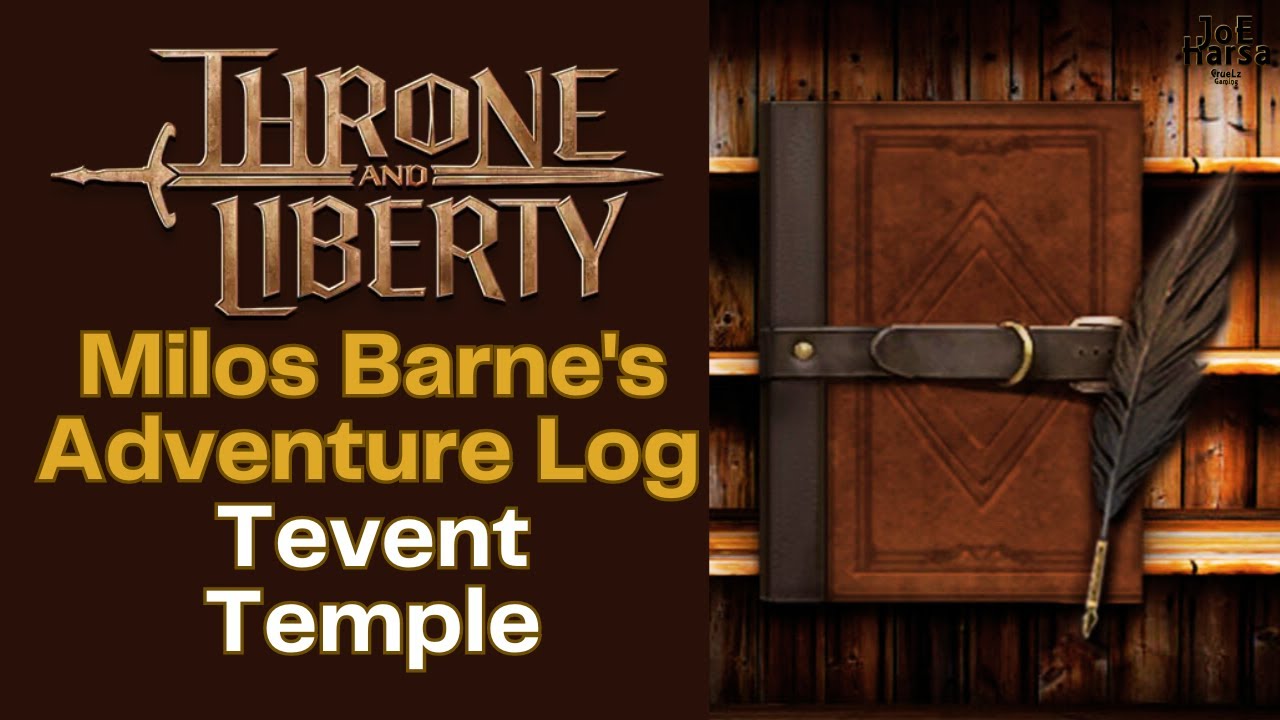 Milos Barne's Adventure Log Chapter Tevent Temple Throne and Liberty Codex