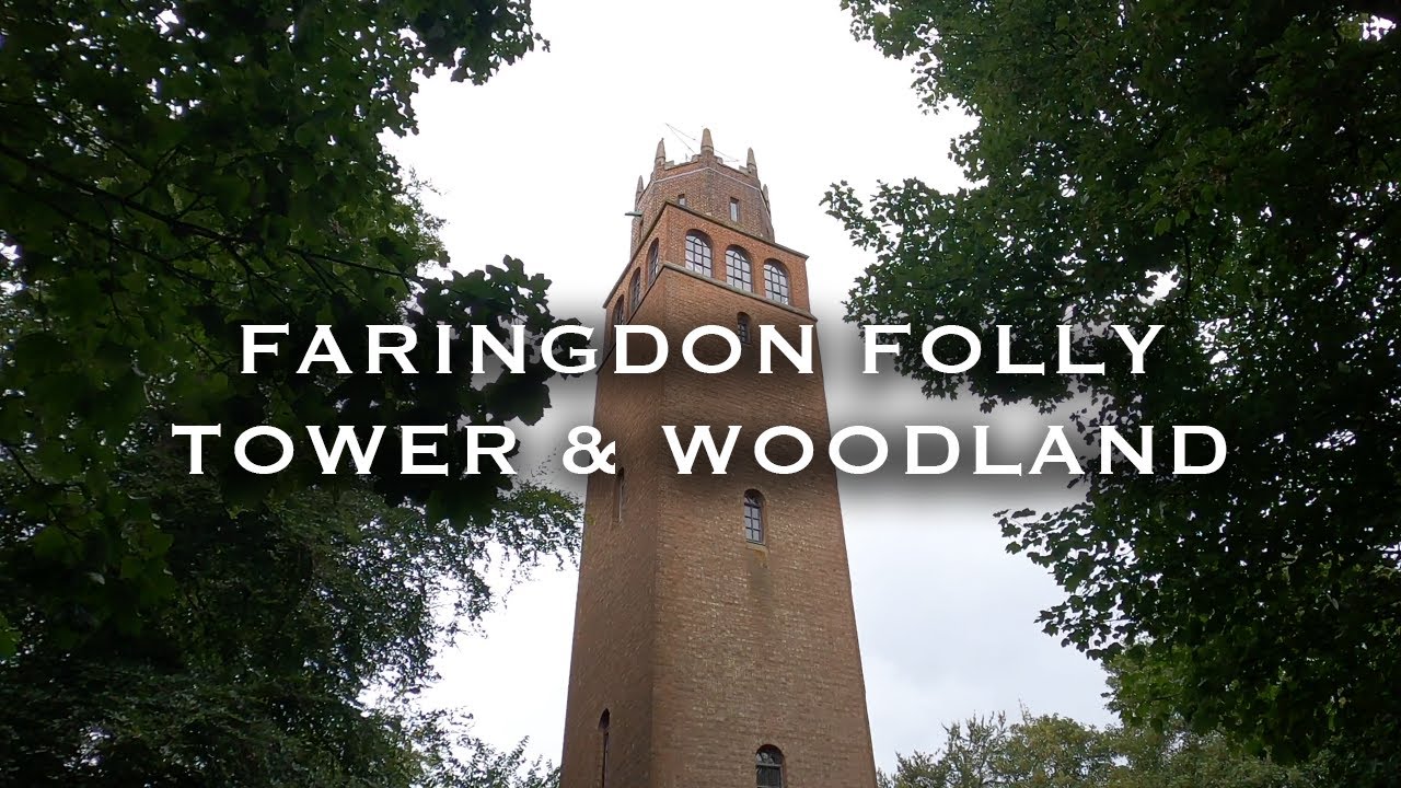 Faringdon Folly Tower & Woodland, Oxfordshire | Exploring England