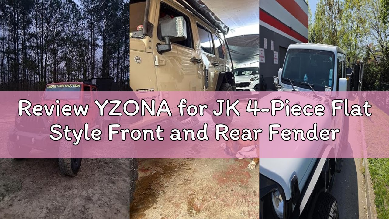 Review YZONA for JK 4-Piece Flat Style Front and Rear Fender Flares Kit Compatible with 2007-2018 Je