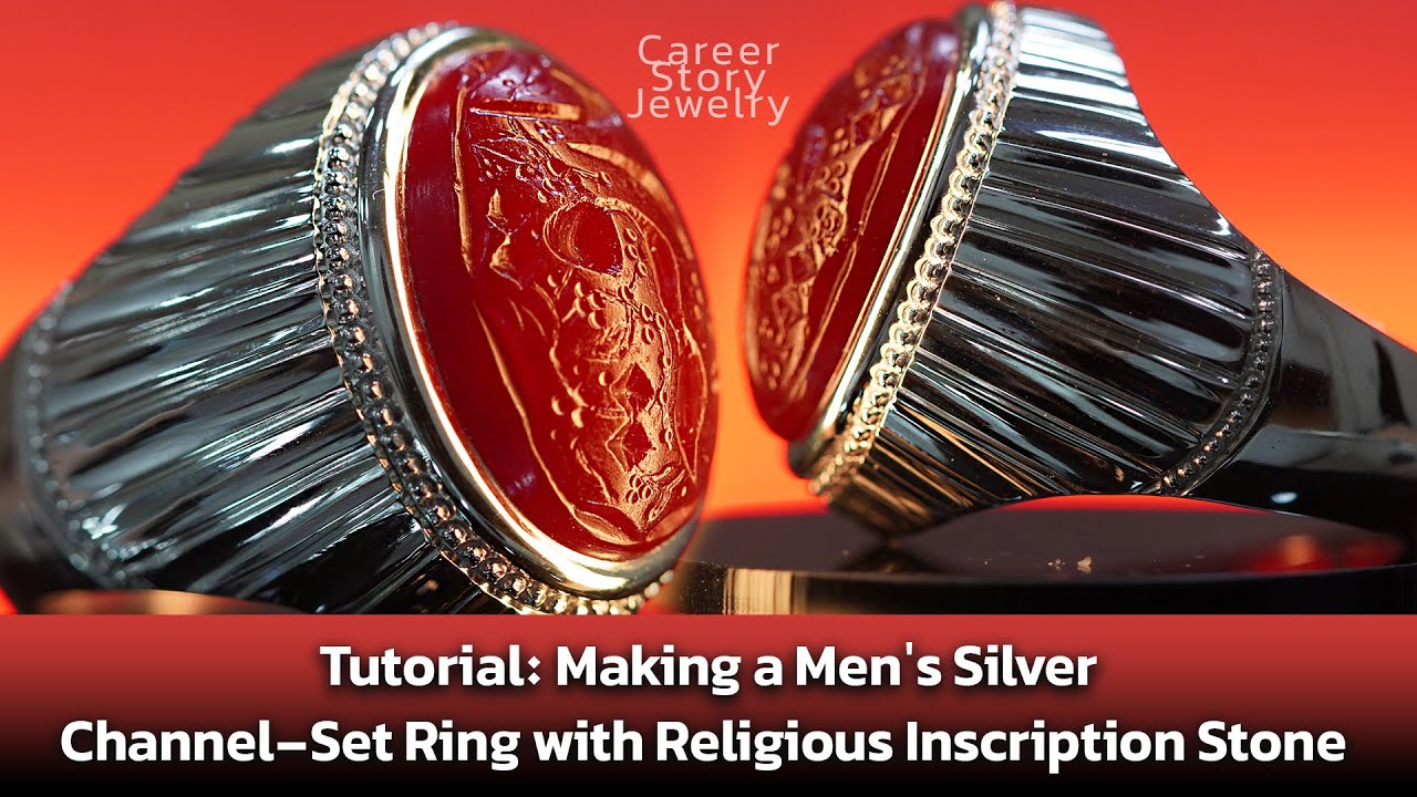 Tutorial: Making a Men's Silver Channel-Set Ring with Religious Inscription Stone | Career Story