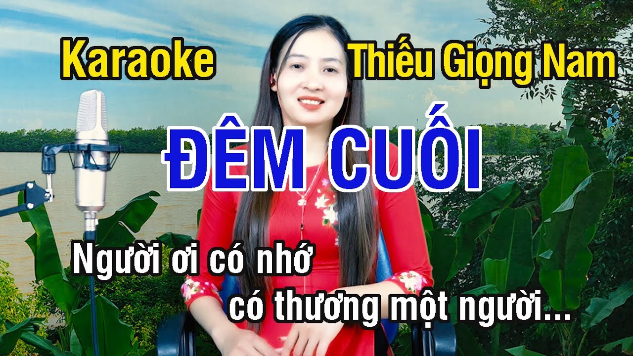 Đêm Cuối ✔ Karaoke Thiếu Giọng Nam ► Song Ca Với Ngọc Lan ❖ Thiết TV