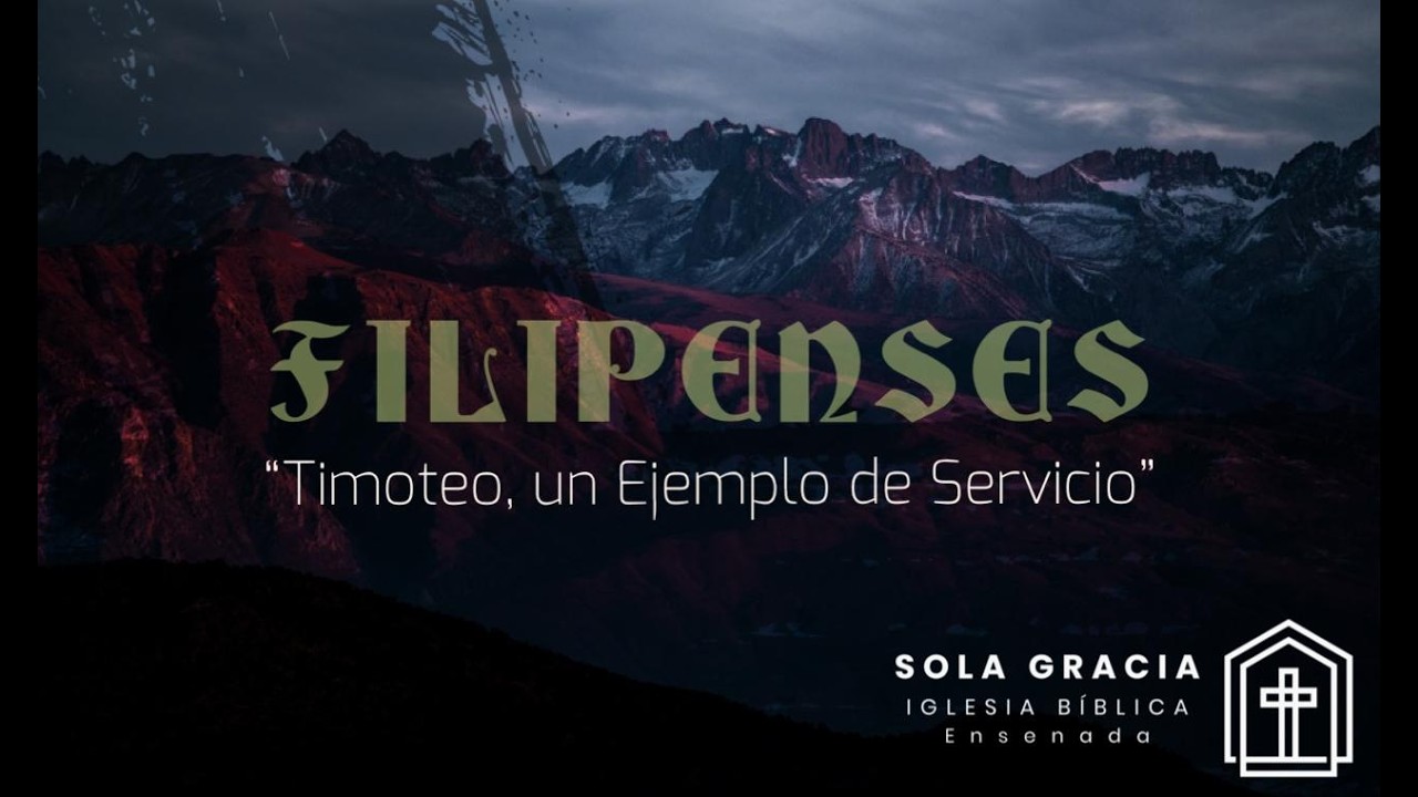 Timoteo, Un Ejemplo de Servicio | Filipenses 2:19-24 | Ps. Saúl Macías