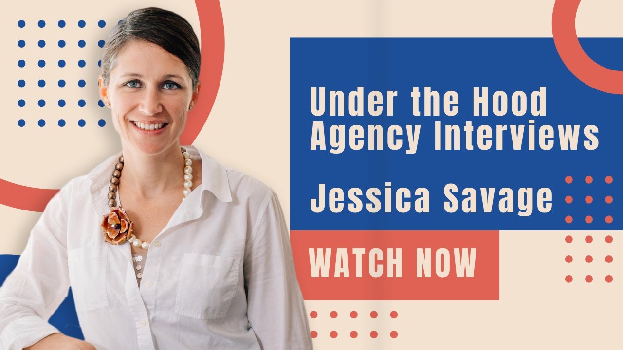 Under The Hood Agency Interviews: Jessica Savage (DS+CO)