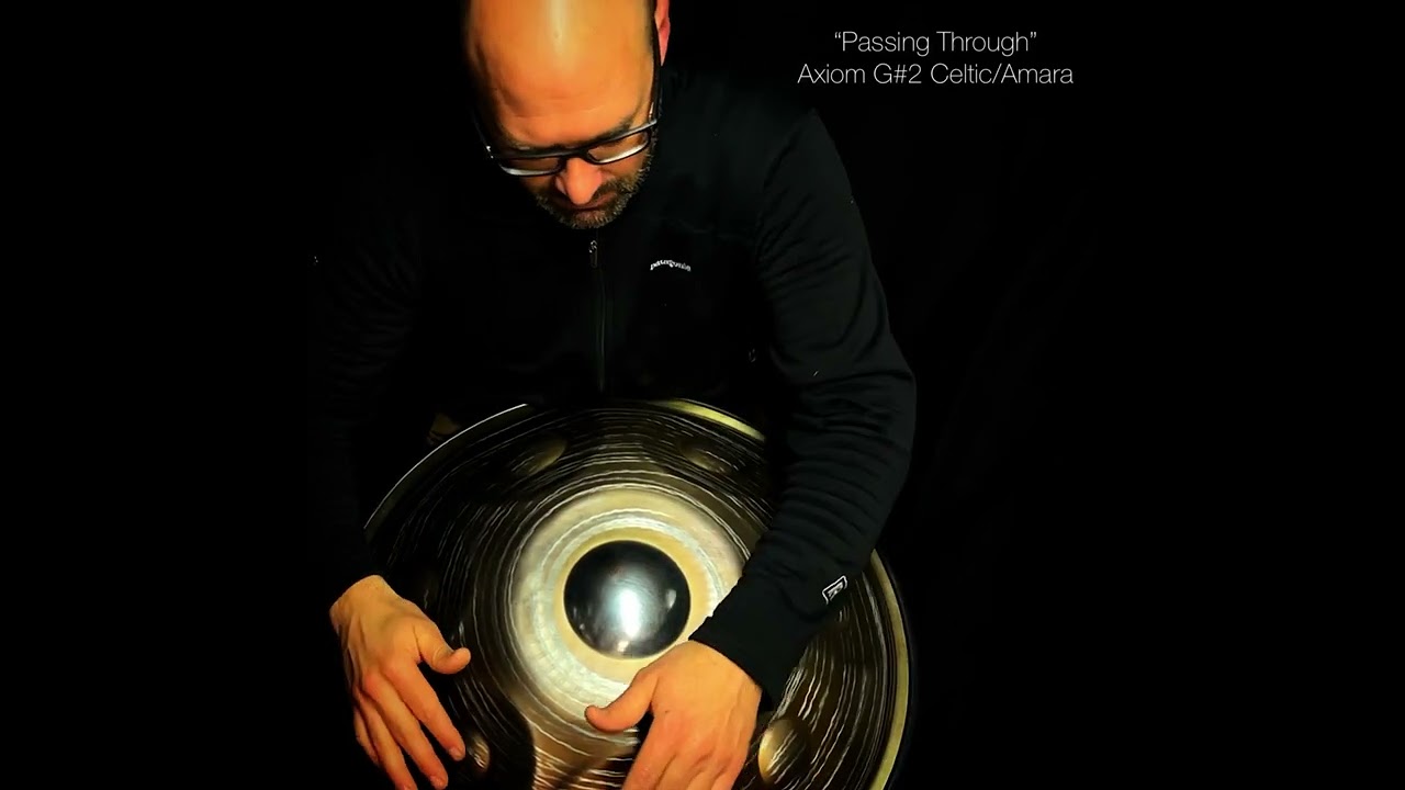 “Passing Through”  Axiom Handpans Apex G#2 Celtic Minor (Amara)
