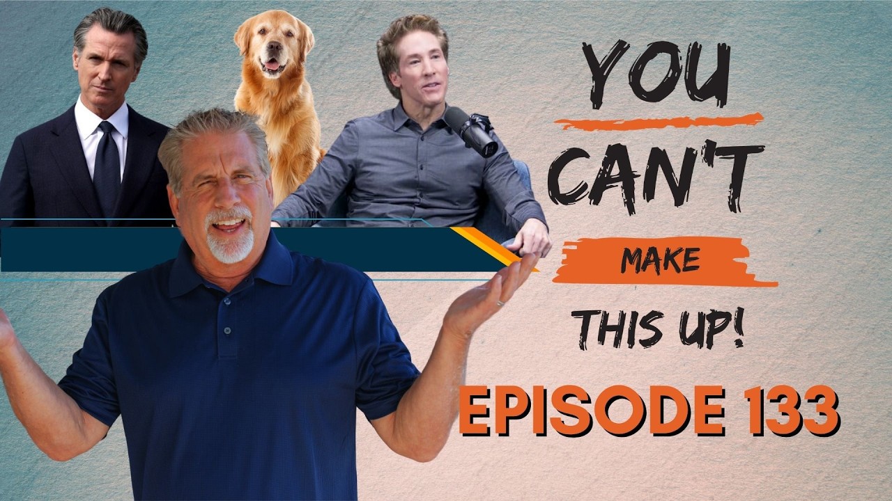 You Can't Make This Up! Episode 133