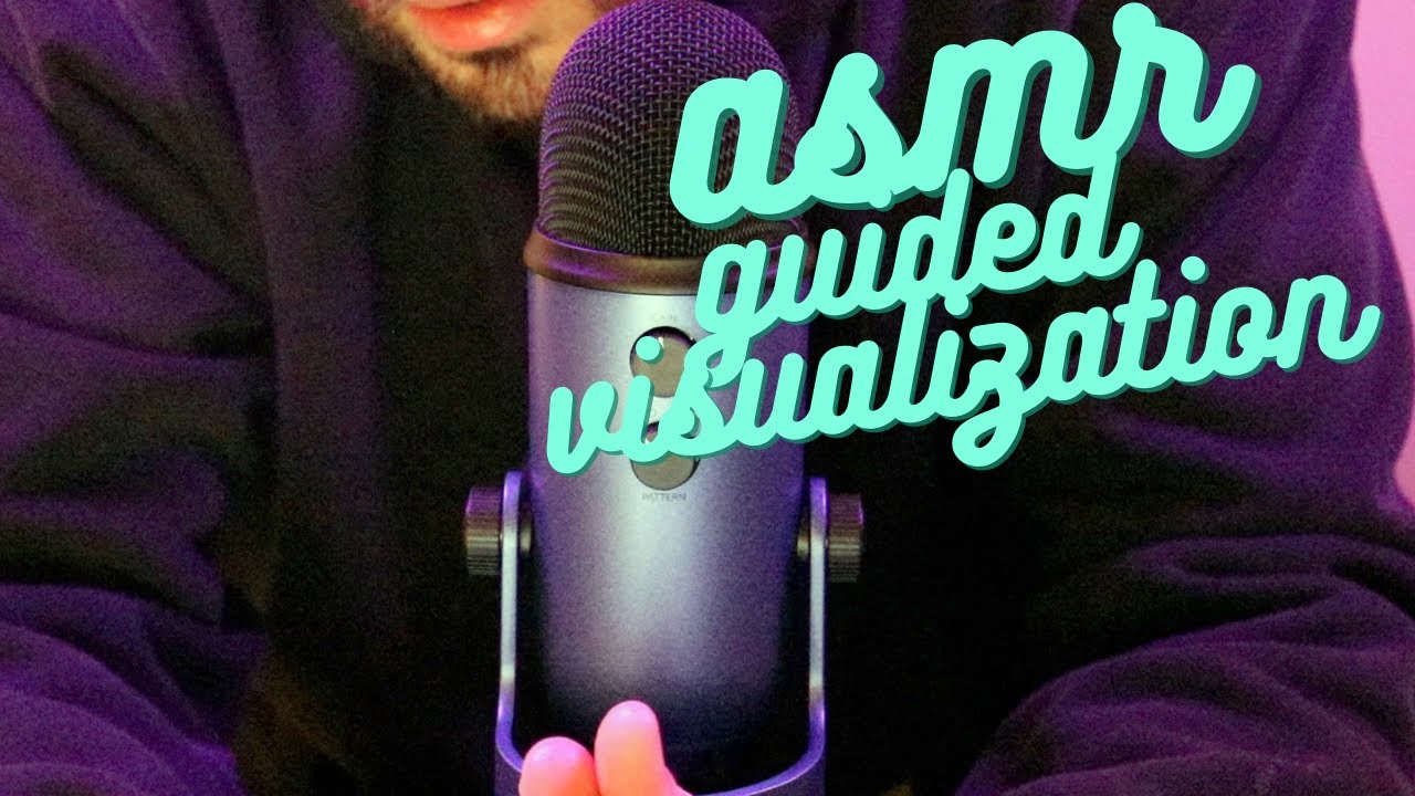 ASMR Guided Visualization for Relaxation and Stress Relief [ My Husband does ASMR ]