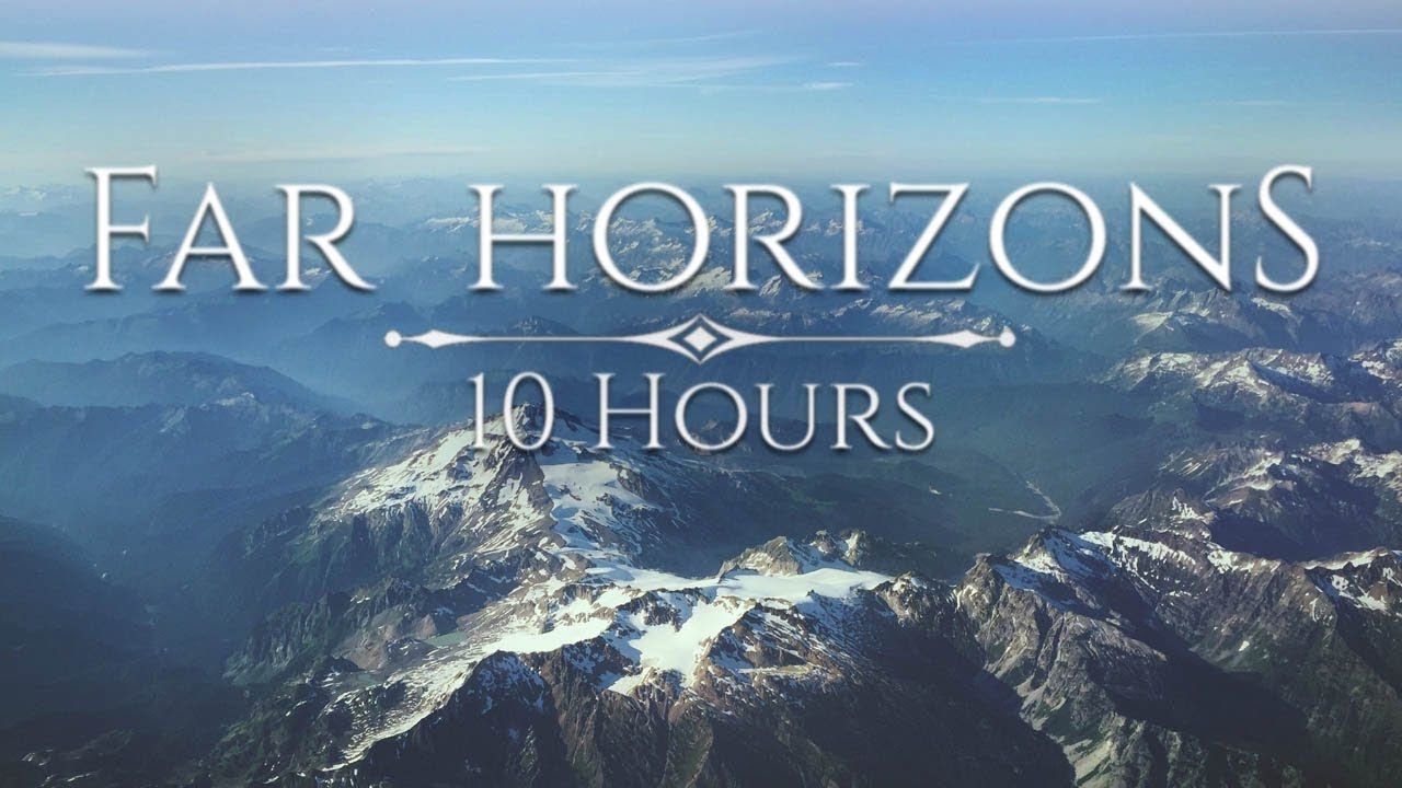 [10 Hours] &mdash; Jeremy Soule (Skyrim) &mdash; &ldquo;Far Horizons&rdquo;