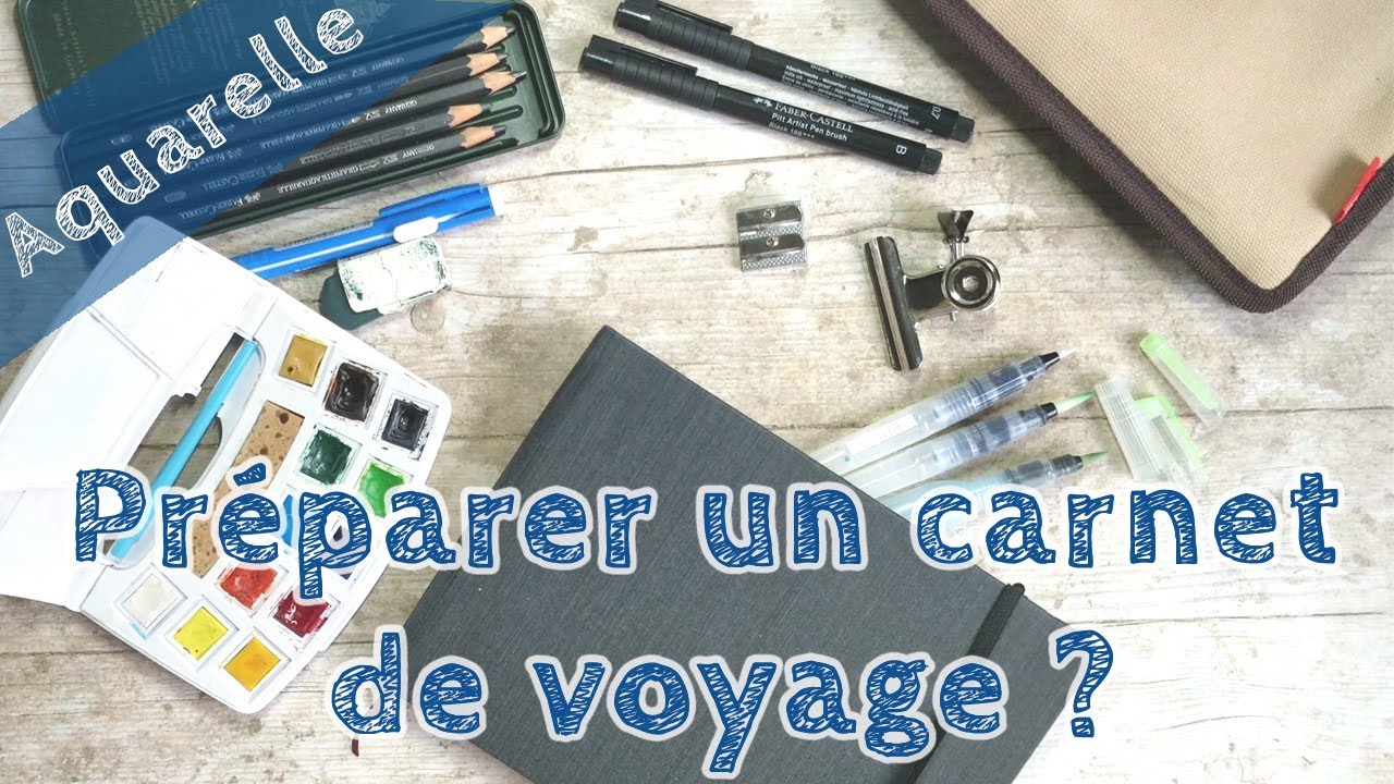 *Aquarelle* Comment faire un carnet de voyage ?
