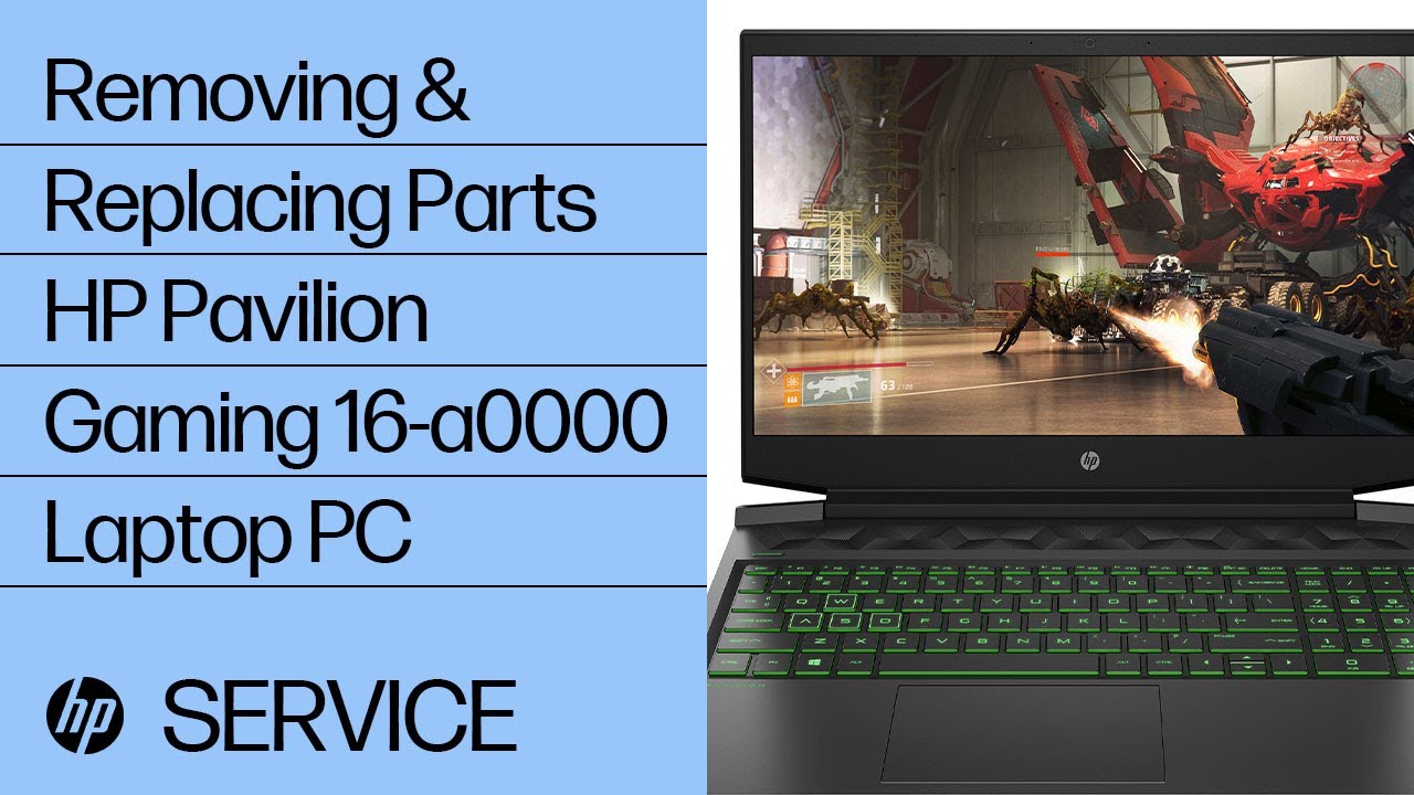 Removing & replacing parts for HP Pavilion Gaming 16-a0000 | HP Computer Service