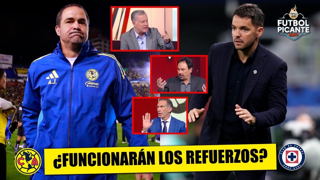 AMÉRICA y CRUZ AZUL los que MEJOR se REFORZARON porque ESTÁN NECESITADOS de TÍTULOS | Futbol Picante