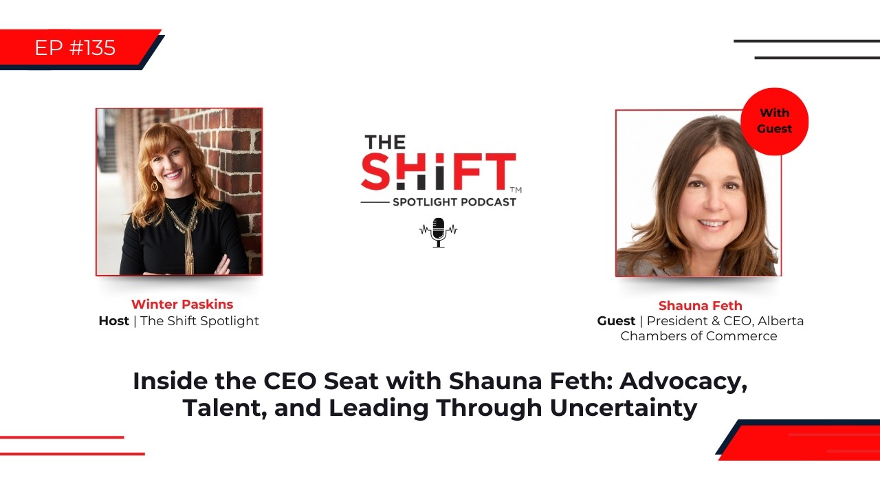 Inside the CEO Seat with Shauna Feth: Advocacy, Talent, and Leading Through Uncertainty