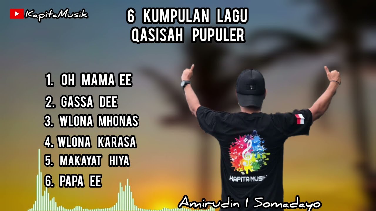 6 Kumpulan Lagu Qasida Populer Amirudin I somaday #malukuutara#qasidah ✅️