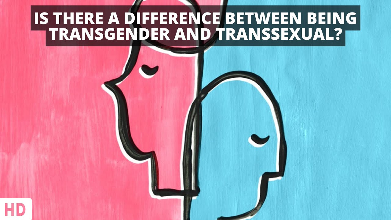 Transgender or Transsexual: Decoding the Distinctions
