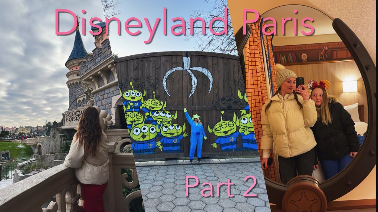 Disneyland Paris Vlog: Part 2. Exploring Paris, Toy Story Land, magical moments 💛💚